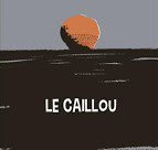 LE CAILLOU