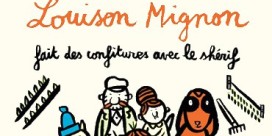 Livre – Louison Mignon et le cochon caché Louison Mignon fait des confitures avec le shérif