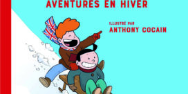 Mack and Malo – Aventures en hiver