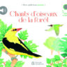 ZOOM SUR… CHANT D’OISEAUX DE LA FORÊT